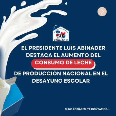 El Presidente Luis Abinader destaca el aumento del consumo de leche de producción nacional en el desayuno escolar.