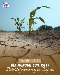 DÍA MUNDIAL DE LA DESERTIFICACIÓN Y LA SEQUÍA