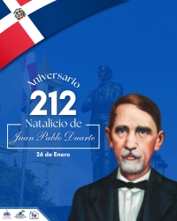 DÍA DEL NATALICIO DE JUAN PABLO DUARTE