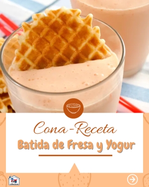 CONA-RECETA, BATIDA DE FRESAS CON YOGUR