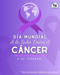 DIA MUNDIAL DE LA LUCHA CONTRA EL CANCER