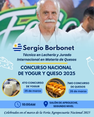 SERGIO BORBONET, JUEZ INTERNACIONAL PARA LOS CONCURSOS NACIONALES DE QUESO Y YOGUR 2025
